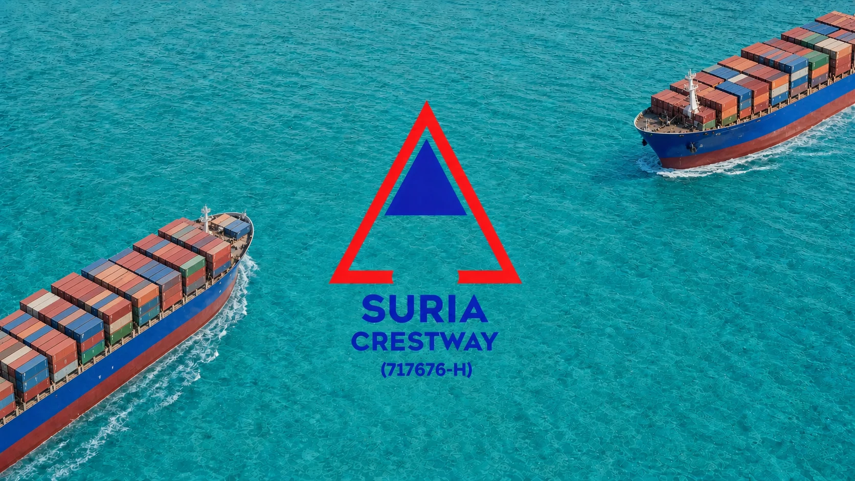 Suria Crestway logo between two container ships crossing turquoise open water